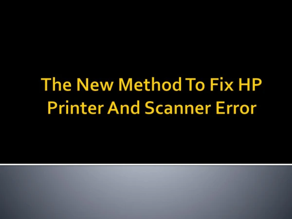 The Quick Method To Fix HP Printer And Scanner Error