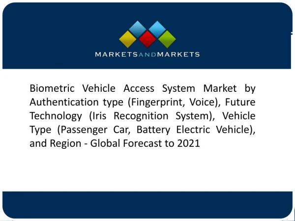 Increasing Benefits From the Insurance Companies to Drive the Market for Biometric Vehicle Access Systems