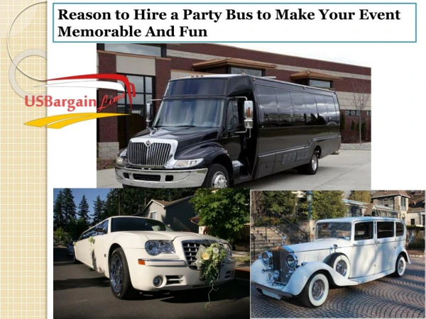 Reason to Hire a Party Bus to Make Your Event Memorable And Fun