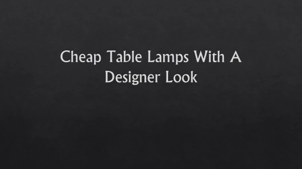 Designer Table Lamps At Cheap Price