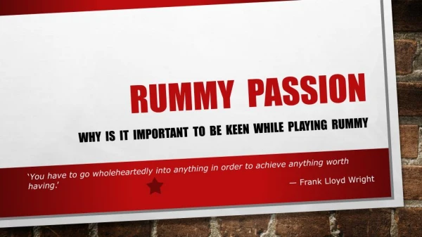 Why is it Important to be Keen while playing Rummy