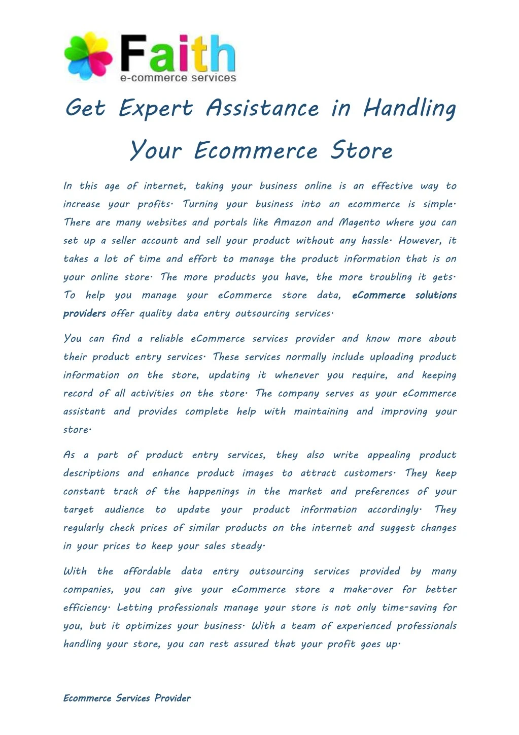 get expert assistance in handling your ecommerce