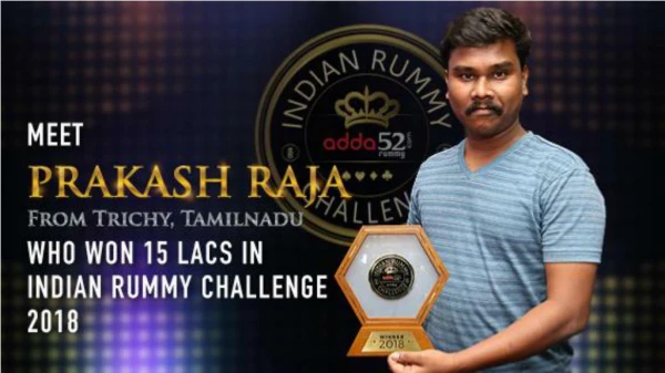How Prakash Raja, won 15 Lacs playing rummy with just Rs 30!!