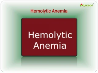 PPT - Approach to hemolytic anemia PowerPoint Presentation, free ...