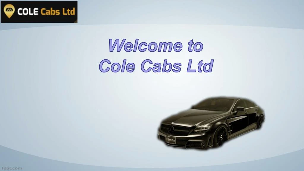 welcome to cole cabs ltd
