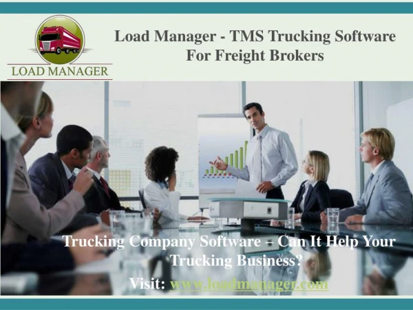 Load Manager - TMS Trucking Software For Freight Brokers