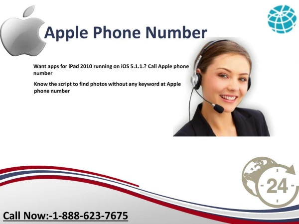 Want apps for iPad 2010 running on iOS 5.1.1.? Call Apple phone number 1-888-623-7675
