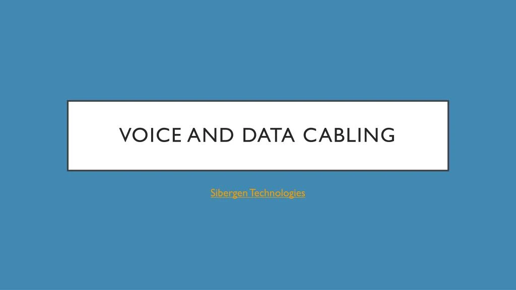 voice and data cabling