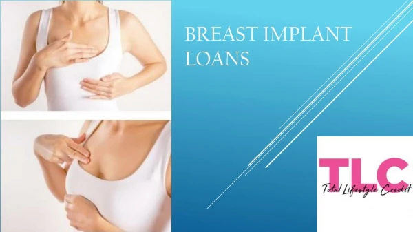 Breast Implant Loans - Financing Breast Surgery