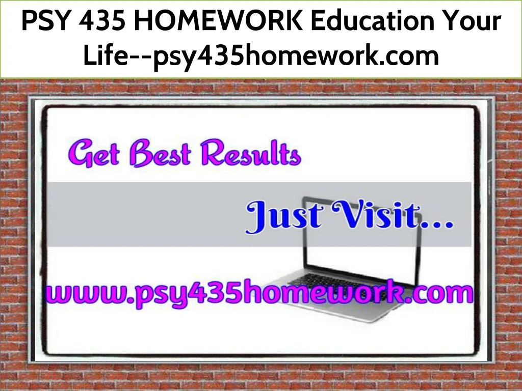 psy 435 homework education your life