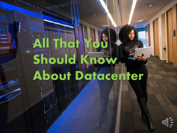 All That You Should Know About Datacenter