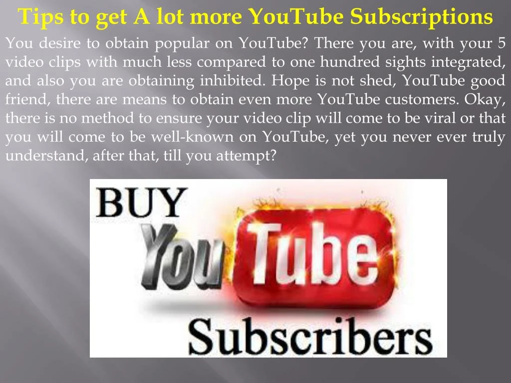 tips to get a lot more youtube subscriptions