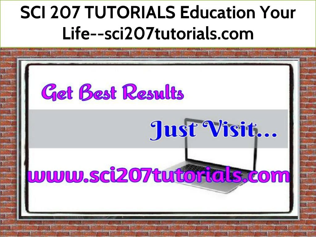 sci 207 tutorials education your life
