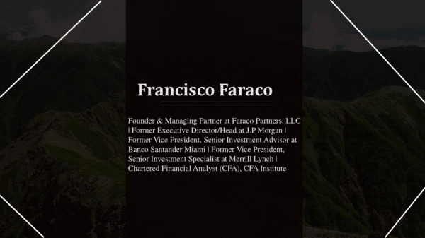 Francisco Faraco - Chartered Financial Analyst (CFA) From CFA Institute