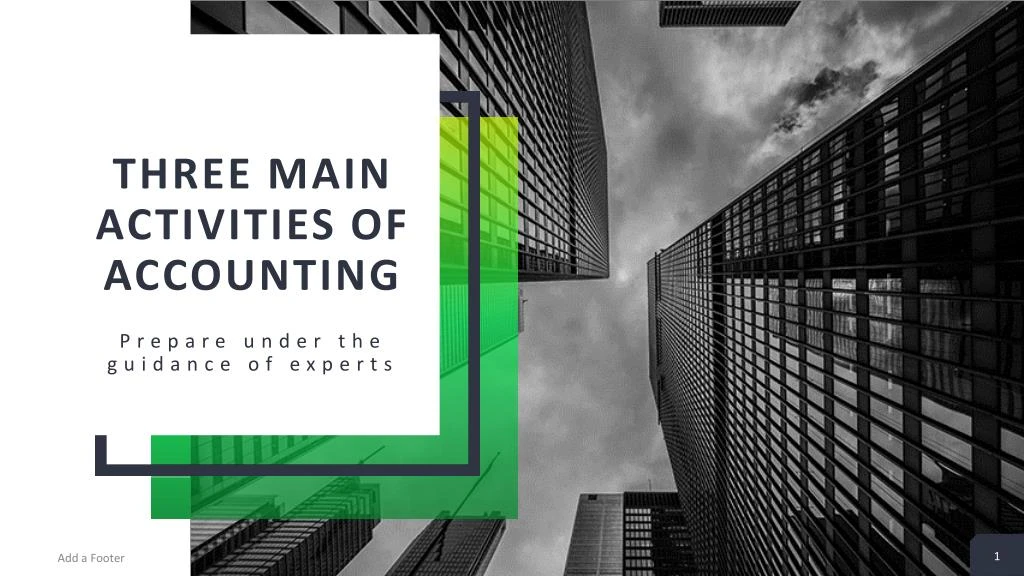 three main activities of accounting