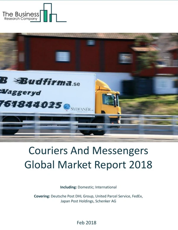 Couriers And Messengers Global Market Report 2018