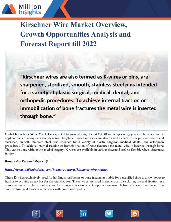 Kirschner Wire Market Overview, Growth Opportunities Analysis and Forecast Report till 2022