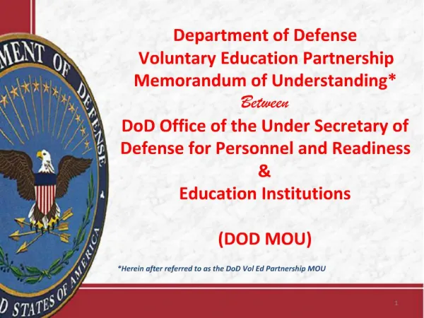 Department of Defense Voluntary Education Partnership Memorandum of Understanding Between DoD Office of the Under Secr