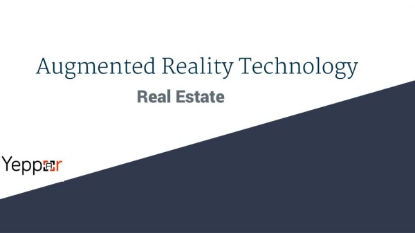 Augmented Reality Technology for Real Estate