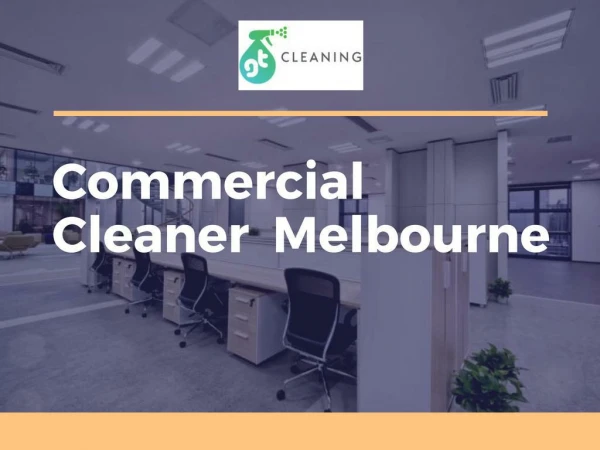 Commercial Cleaner in Melbourne