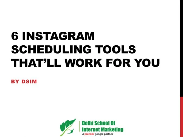 6 Instagram Scheduling Tools that’ll work for you