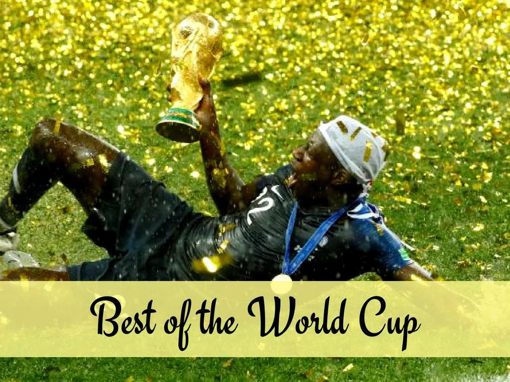 best of the world cup