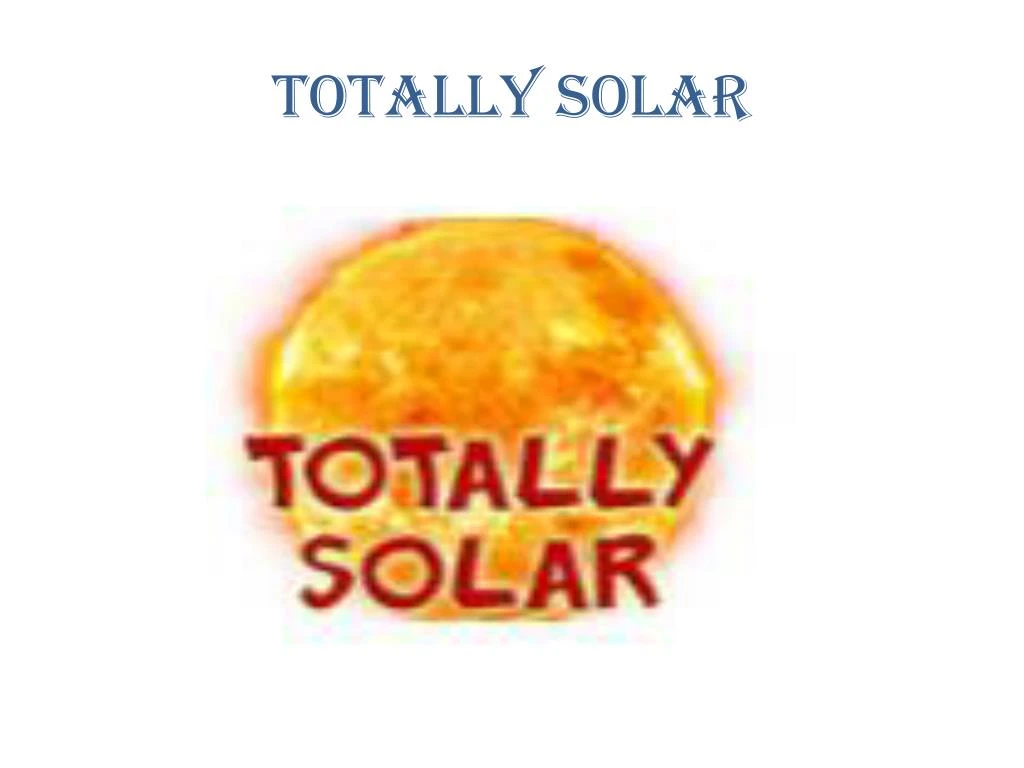 totally solar