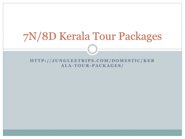 Kerala Tour Packages - Kerala Holidays Packages From Delhi