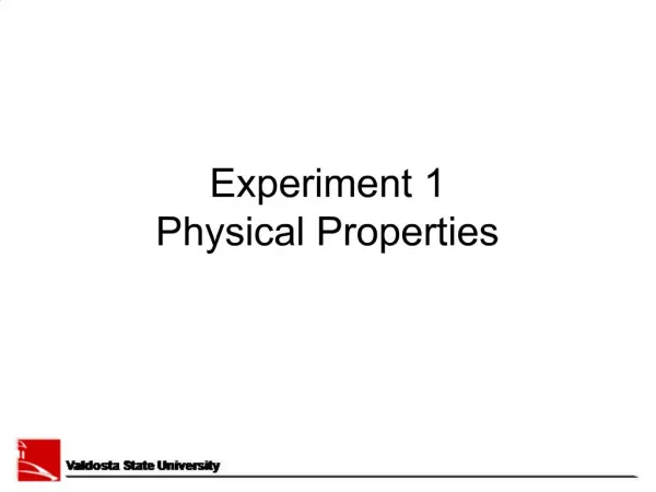Experiment 1 Physical Properties