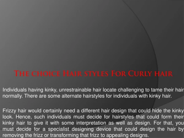 The choice Hair styles For Curly hair