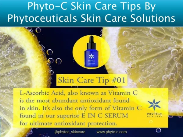 Phyto-C Skin Care Tips For Healthy And Glowing Skin