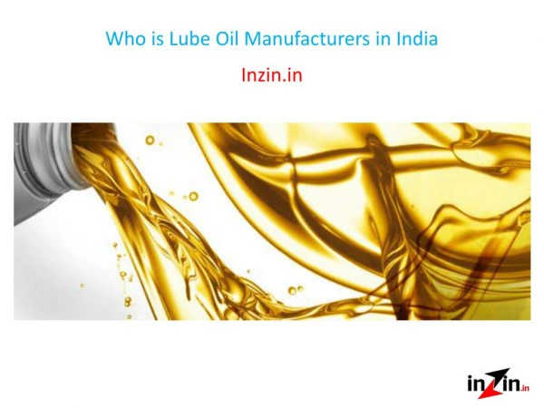 Who is Lube Oil Manufacturers in India