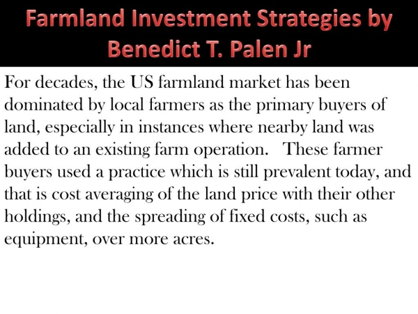 Farmland Investment Strategies by Benedict T. Palen Jr