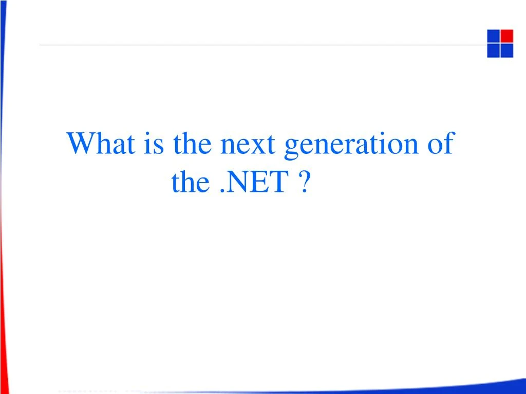 what is the next generation of the net