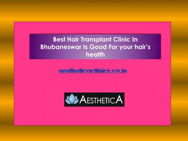 Best Hair Transplant Clinic In Bhubaneswar Is Good For Your Hair Fall