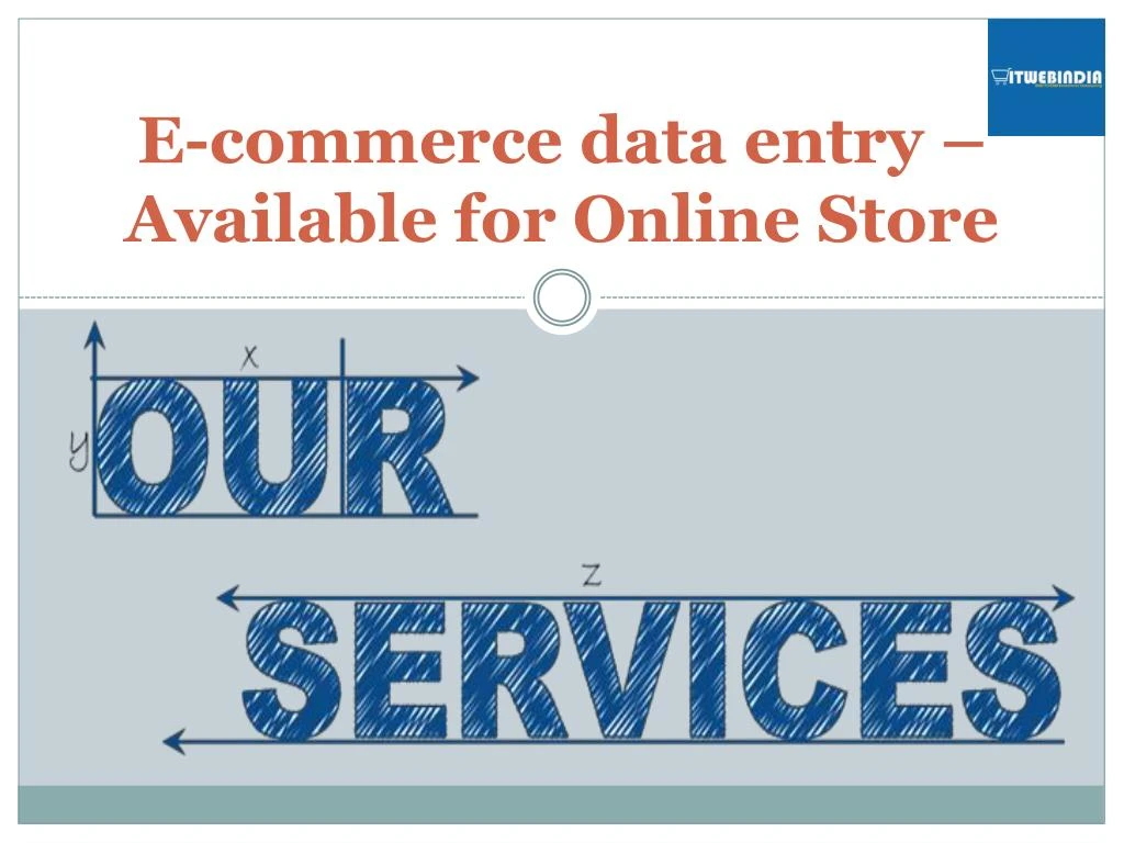 e commerce data entry available for online store