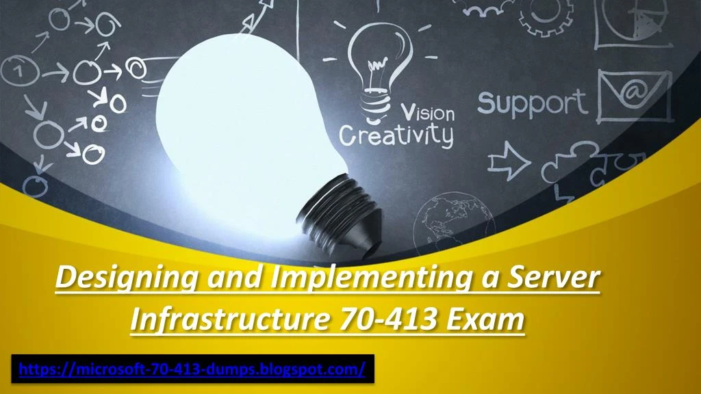 designing and implementing a server infrastructure 70 413 exam