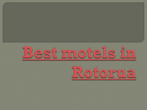 Best motels in Rotorua