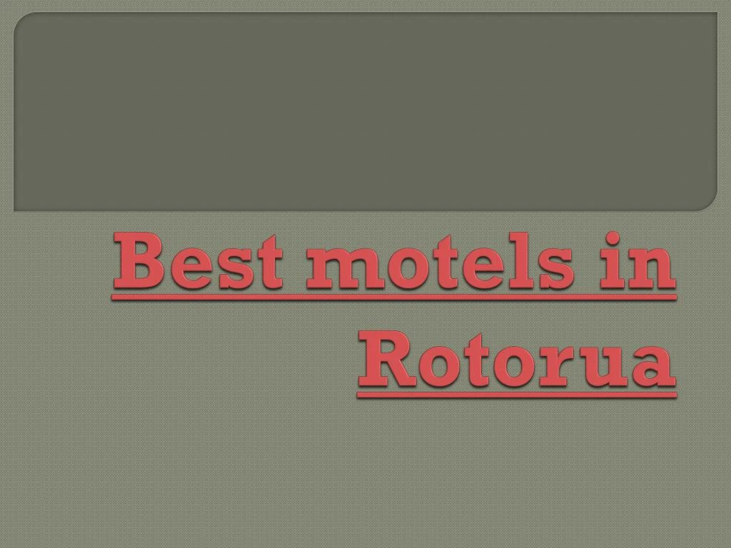 best motels in rotorua