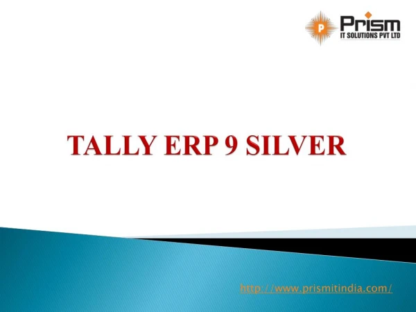 Tally ERP 9 silver software company in Pune Mumbai|PrismIT