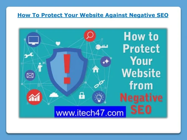 How To Protect Your Website Against Negative SEO