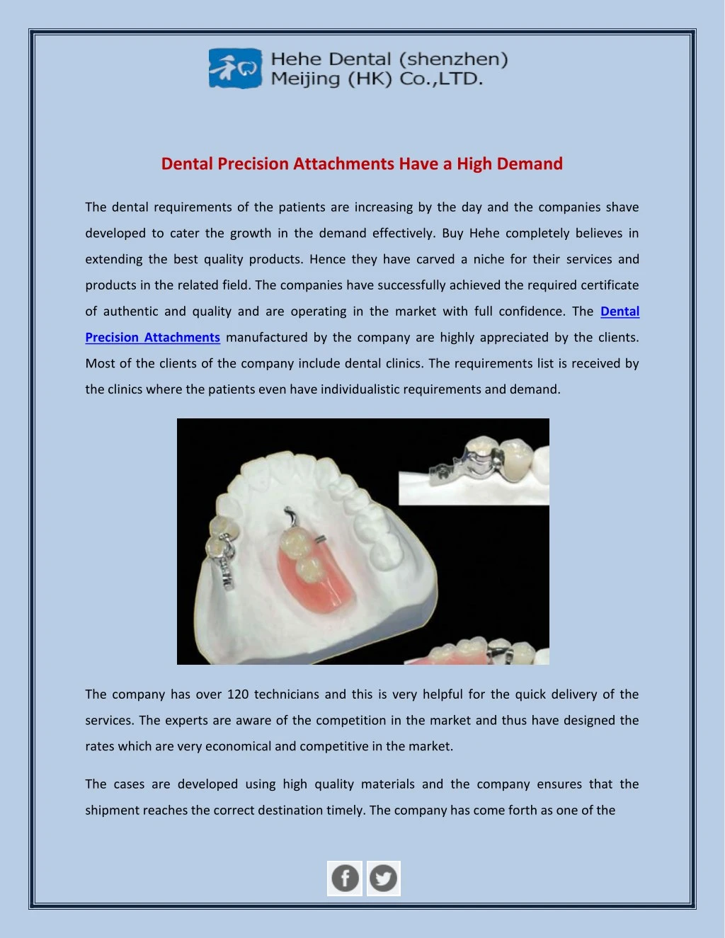 dental precision attachments have a high demand