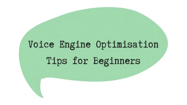 Voice Engine Optimisation Tips for Beginners