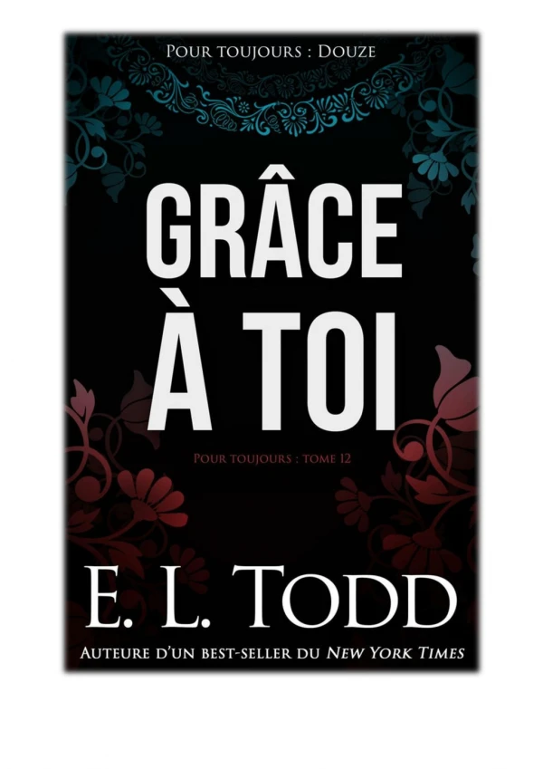 [PDF] Free Download GrÃ¢ce Ã  toi By E. L. Todd