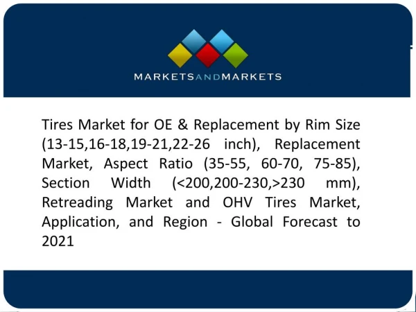 Growing Automotive Production Across the Globe to Drive the Tires Market