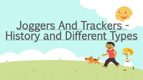 Joggers And Trackers - History and Different Types
