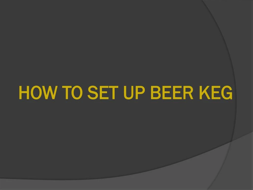 how to set up beer keg