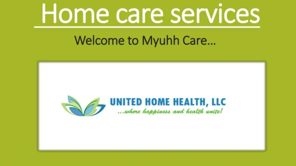 Home care services - myuhhcare