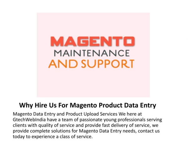 Why choose Gtechwebindia for Magento data entry