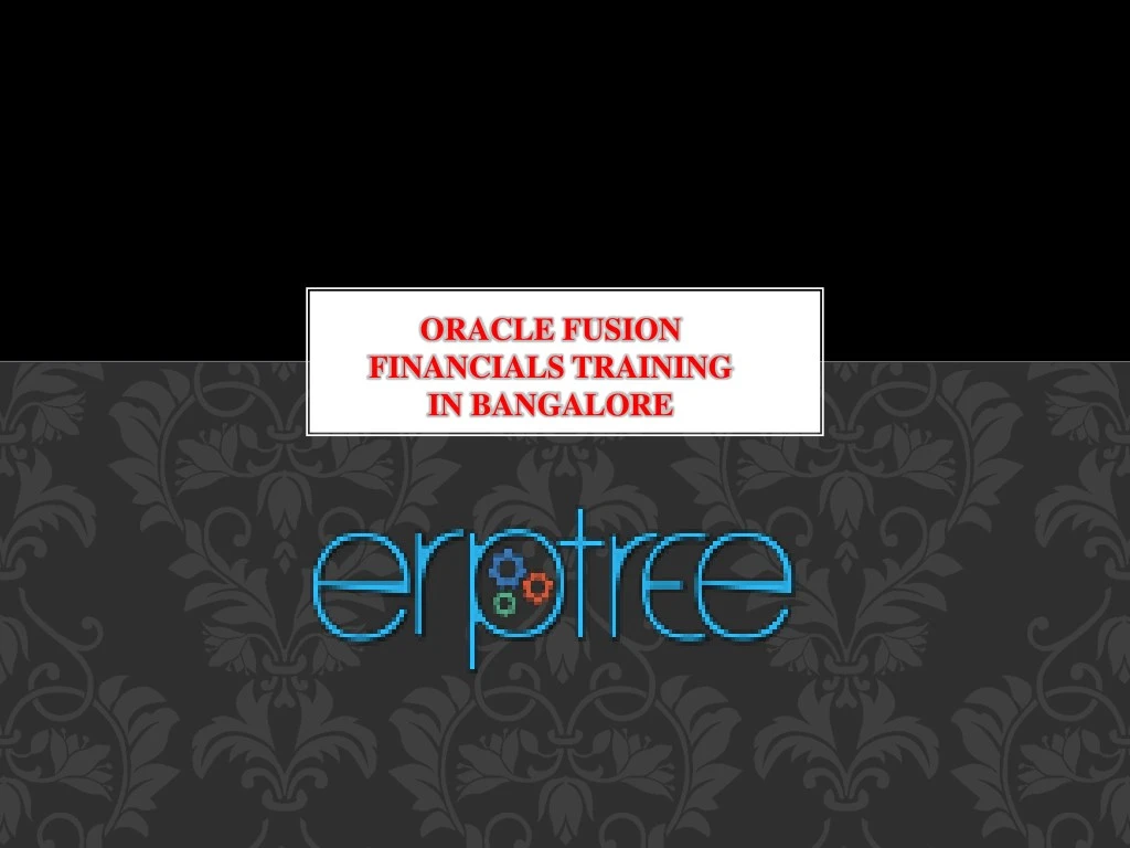 oracle fusion financials training in bangalore
